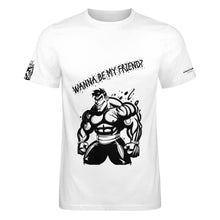 Load image into Gallery viewer, Men&#39;s Cotton T-shirt Fitness theme wanna be my friend
